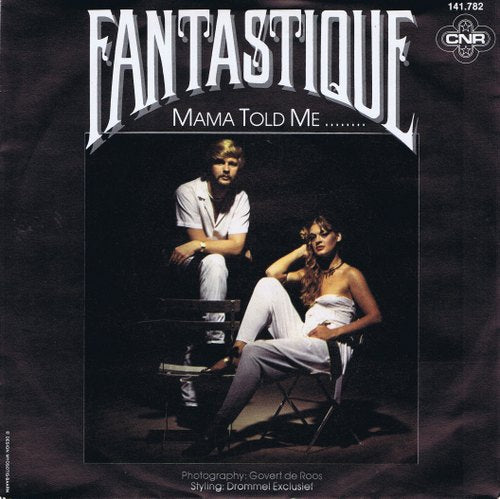 Fantastique - Mama Told Me 12308 Vinyl Singles Goede Staat