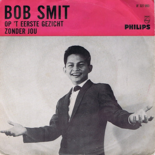 Bob Smit - Op 'T Eerste Gezicht 33132 Vinyl Singles Zeer Goede Staat