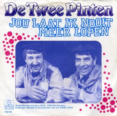 Twee Pinten - Jou Laat Ik Nooit Meer Lopen Vinyl Singles Vinyl (VG) <br> Hoes (G+)