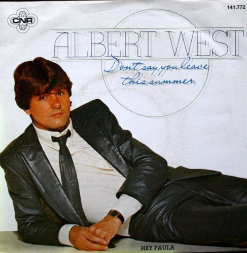 Albert West - Don't Say You Leave This Summer 04548 Vinyl Singles Goede Staat