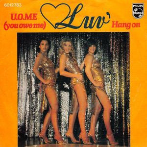 Luv' - U.O.Me (You Owe Me) 16273 Vinyl Singles Goede Staat