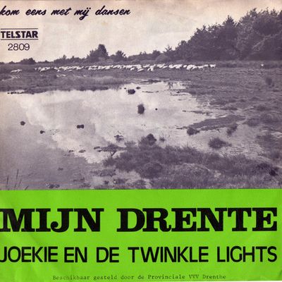 Joekie En De Twinkle Lights - Mijn Drente Vinyl Singles Vinyl Zeer Goed / Hoesje Goed "VINYLSINGLES.NL"