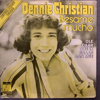 Dennie Christian - Besame Mucho