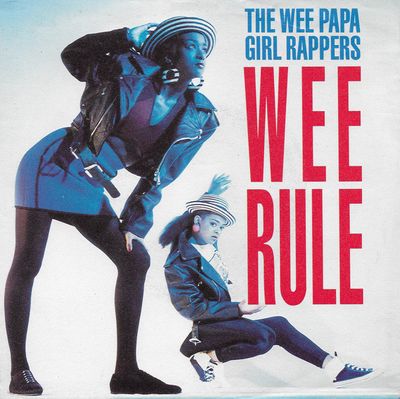 Wee Papa Girl Rappers - Wee Rule