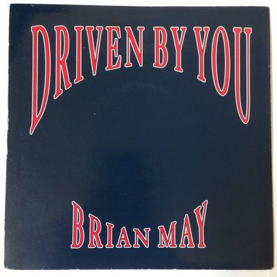 Brian May - Driven By You