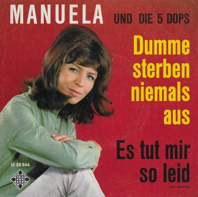 Manuela - Dumme Sterben Niemals Aus Vinyl Singles Vinyl (VG) <br> Hoes (G+)