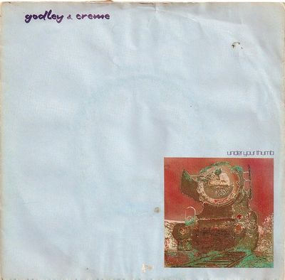 Godley & Creme - Under Your Thumb Vinyl Singles Media: VG <br> Hoes: G+