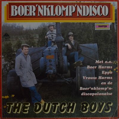 Dutch Boys - Boer'nklomp'ndisco (LP)