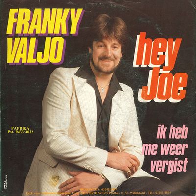 Frankie Valjo - Hey Joe Vinyl Singles Media VG+ / Sleeve Sticker "VINYLSINGLES.NL"