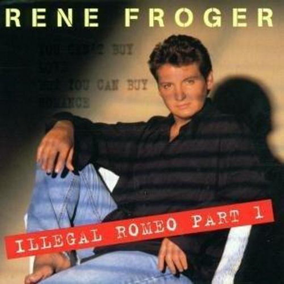René Froger - Illegal Romeo Part 1 (CD) Compact Disc Goede Staat