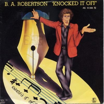 B. A. Robertson - Knocked It Off Vinyl Singles Vinyl (VG) <br> Hoes (G+)