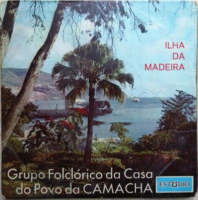 Grupo Folclórico Da Casa Do Povo Da Camacha - Ilha Da Madeira