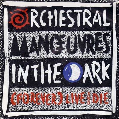 Orchestral Manœuvres In The Dark - (Forever) Live And Die Vinyl Singles Media VG+ / Sleeve Tekst