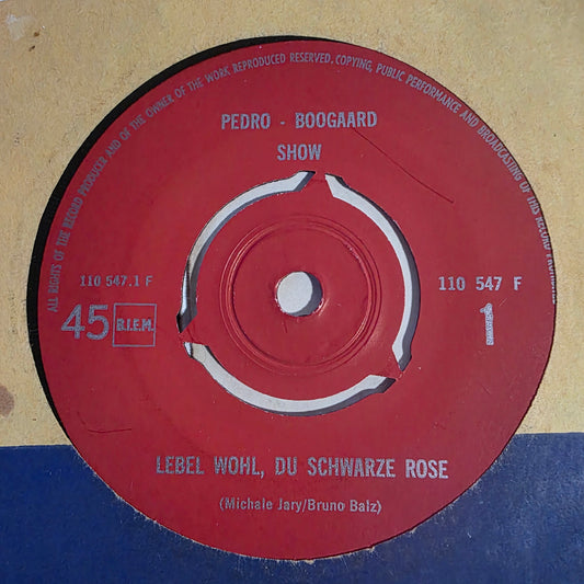 Pedro Carillo - Lebe Wohl Du Schwarze Rose Vinyl Singles Vinyl Zeer Goed / Hoesje Goed "VINYLSINGLES.NL"