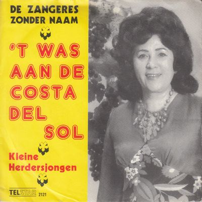 Zangeres Zonder Naam - 't Was Aan De Costa Del Sol Vinyl Singles Vinyl (VG) <br> Hoes (G+)