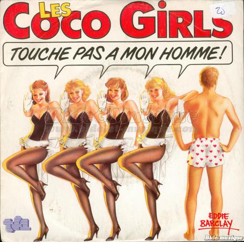 Coco Girls - Touche Pas A Mon Homme