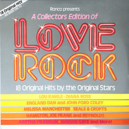 Various - Ronco Presents Love Rock (LP) Vinyl LP Vinyl Very Good (VG) <br> Hoes Good Plus (G+)
