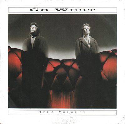 Go West - True Colours Vinyl Singles Media VG+ / Sleeve G+