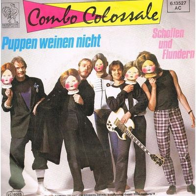 Combo Colossale - Puppen Weinen Nicht Vinyl Singles Vinyl Zeer Goed / Hoesje Goed "VINYLSINGLES.NL"
