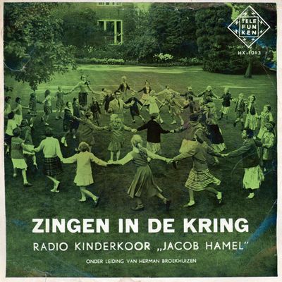 Kinderkoor Jacob Hamel - Zingen In De Kring