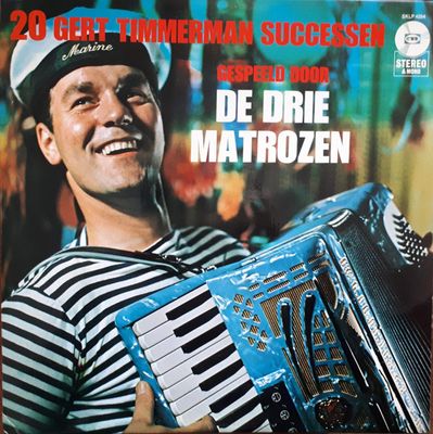 Drie Matrozen - 20 Gert Timmerman Successen (LP)
