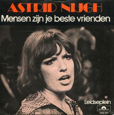 Astrid Nijgh - Mensen Zijn Je Beste Vrienden
