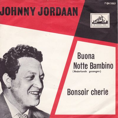 Johnny Jordaan - Buona Notte Bambino