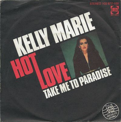 Kelly Marie - Hot Love Vinyl Singles Media: VG <br> Hoes: G+