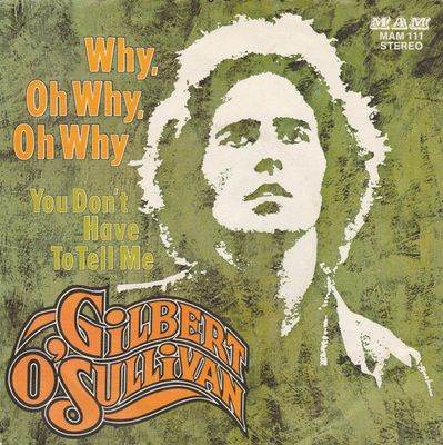 Gilbert O'Sullivan - Why, Oh Why, Oh Why