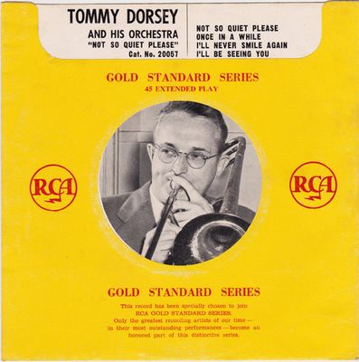 Tommy Dorsey And His Orchestra - Not So Quiet, Please