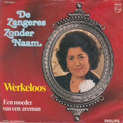 Zangeres Zonder Naam - Werkeloos Vinyl Singles Vinyl (VG) <br> Hoes (G+)