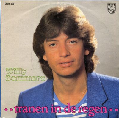 Willy Sommers - Tranen In De Regen Vinyl Singles Vinyl Zeer Goed / Hoesje Goed "VINYLSINGLES.NL"