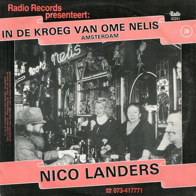Nico Landers - In De Kroeg Van Ome Nelis Vinyl Singles Vinyl Zeer Goed / Hoesje Goed "VINYLSINGLES.NL"