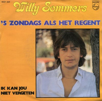 Willy Sommers - 'S Zondags Als Het Regent