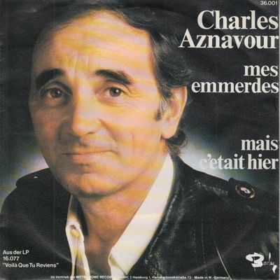 Charles Aznavour - Mes Emmerdes