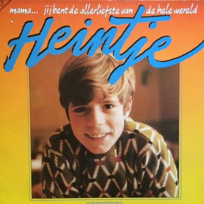 Heintje - Mama... Jij Bent De Allerliefste Van De Hele Wereld (LP)