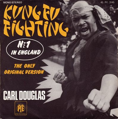 Carl Douglas - Kung Fu Fighting (The Only Original Version) Vinyl Singles Vinyl (VG) <br> Hoes (G+)