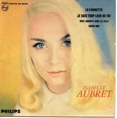Isabelle Aubret - La Fannette Vinyl Singles Vinyl (VG) <br> Hoes (G+)