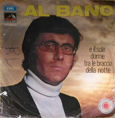Al Bano Carrisi - E Il Sole Dorme Tra Le Braccia Delle Notte Vinyl Singles Vinyl (VG) <br> Hoes (G+)