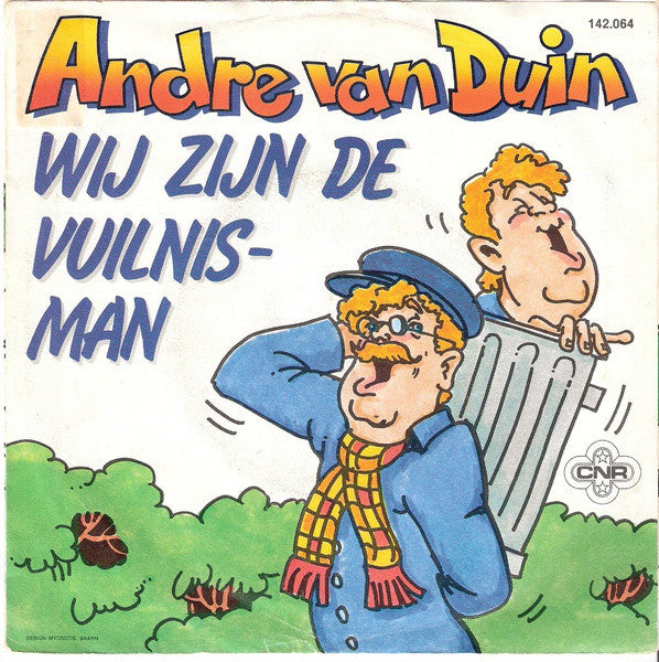 André van Duin - Wij Zijn De Vuilnisman 27536 Vinyl Singles Goede Staat