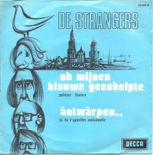 Strangers - Den Blauwe Geschelpte Vinyl Singles Media VG+ / Sleeve Plakband "VINYLSINGLES.NL"
