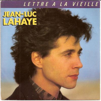 Jean-Luc Lahaye - Lettre A La Vieille Vinyl Singles Media VG+ / Sleeve G+