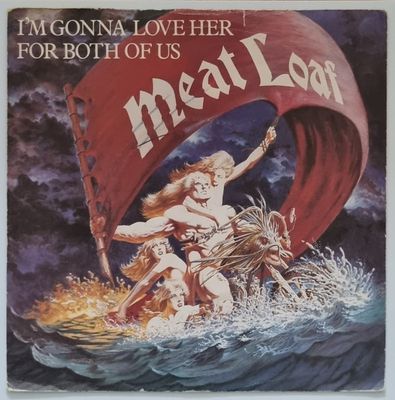 Meat Loaf - I'm Gonna Love Her For Both Of Us