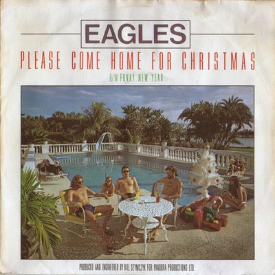 Eagles - Please Come Home For Christmas