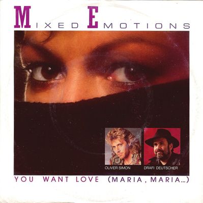 Mixed Emotions - You Want Love (Maria, Maria...) Vinyl Singles Vinyl (VG) <br> Hoes (G+)
