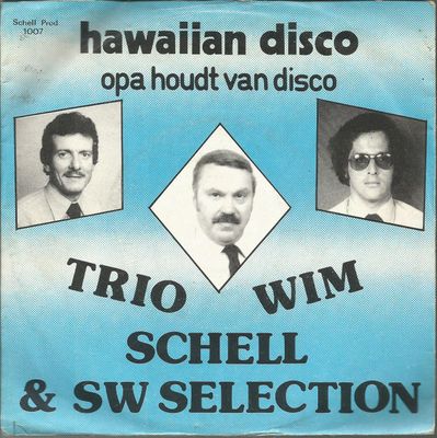 Wim Schell & His S.W. Selection - Hawaiian Disco Vinyl Singles Vinyl Zeer Goed / Hoesje Goed "VINYLSINGLES.NL"