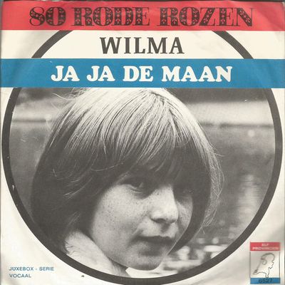 Wilma - 80 Rode Rozen Vinyl Singles Vinyl (VG) <br> Hoes (G+)