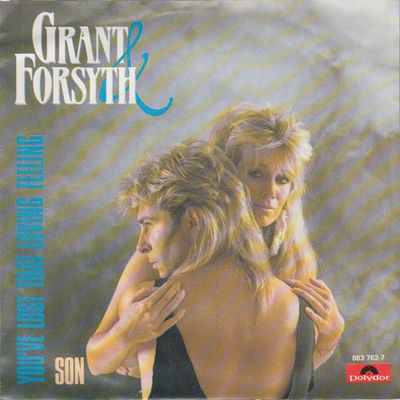 Grant & Forsyth - You've Lost That Loving Feeling Vinyl Singles Media: VG <br> Hoes: G+