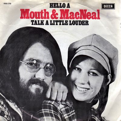 Mouth & MacNeal - Hello A