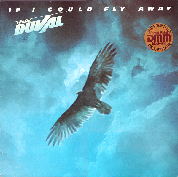 Frank Duval - If I Could Fly Away (LP) Vinyl LP Vinyl Very Good (VG) <br> Hoes Good Plus (G+)